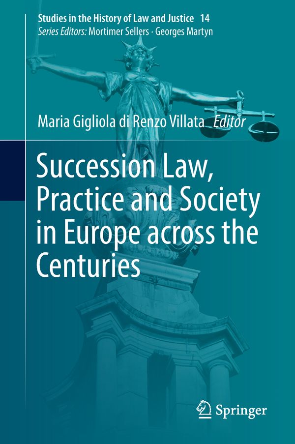 Succession Law, Practice and Society in Europe across the Centuries | 1:a upplagan