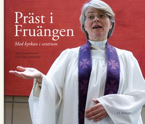 Präst i Fruängen - med kyrkan i centrum | 1:a upplagan