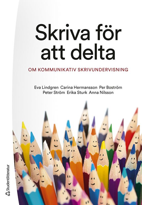 Skriva för att delta - Om kommunikativ skrivundervisning | 1:a upplagan