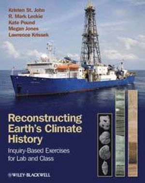 Reconstructing Earth's Climate History: Inquiry-based Exercises for Lab and | 1:a upplagan