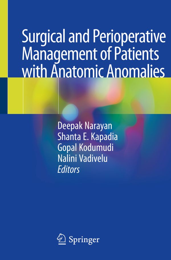Surgical and Perioperative Management of Patients with Anatomic Anomalies | 1:a upplagan