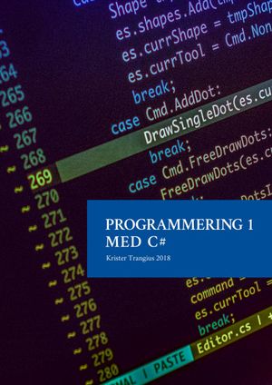 Programmering 1 med C# V2018 - Lärobok | 1:a upplagan