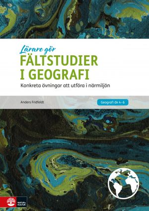 Lärare Gör Fältstudier i geografi | 1:a upplagan