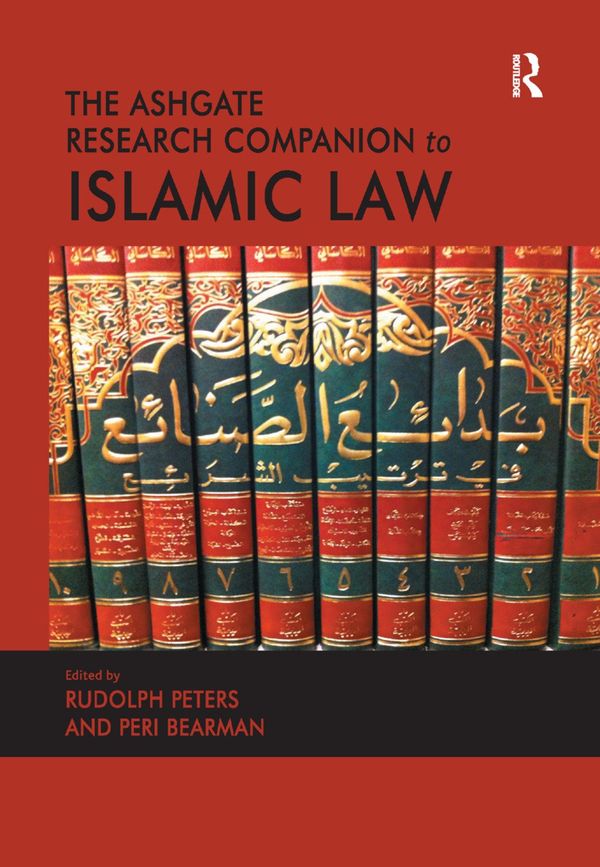 The Ashgate Research Companion to Islamic Law | 1:a upplagan
