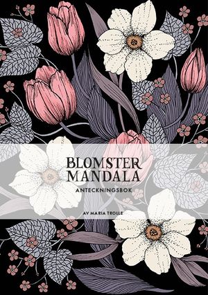 Blomstermandala - Anteckningsbok | 1:a upplagan