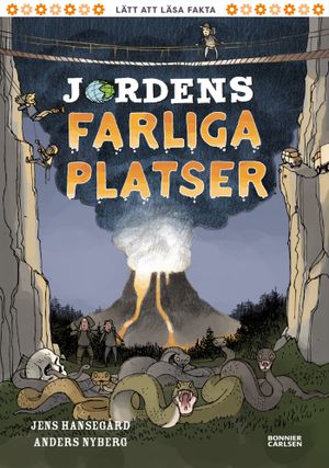 Jordens farliga platser