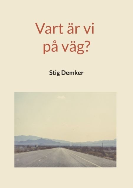 Vart är vi på väg? | 1:a upplagan