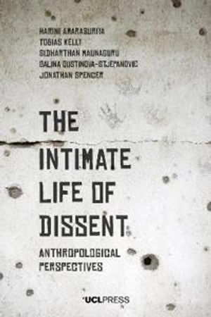 The Intimate Life of Dissent