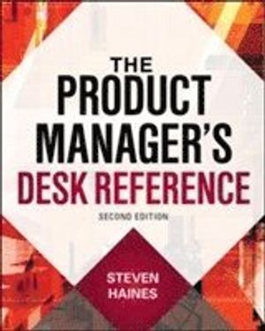 The Product Manager's Desk Reference