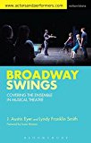 Broadway swings - covering the ensemble in musical theatre