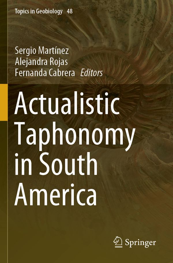 Actualistic Taphonomy in South America | 1:a upplagan