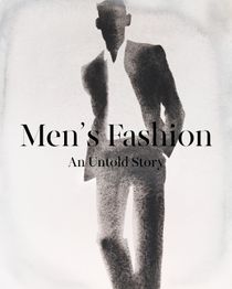 Mens Fashion – an Untold Story