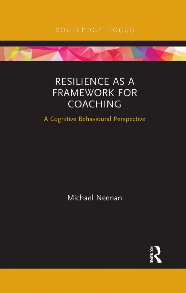 Resilience as a Framework for Coaching | 1:a upplagan
