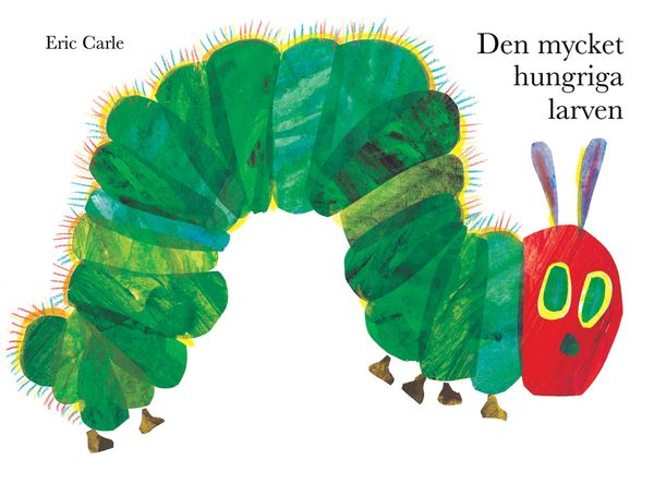 Den mycket hungriga larven [nytt format] | 0:e upplagan