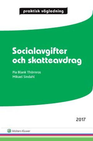 Socialavgifter : En praktisk vägledning | 1:a upplagan