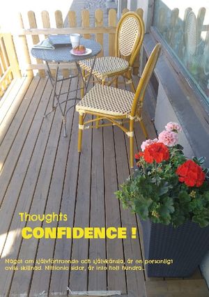 Thoughts - confidence ! : Något om självförtroende och självkänsla, är en p | 1:a upplagan