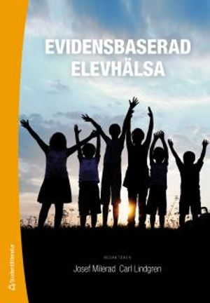 Evidensbaserad elevhälsa | 1:a upplagan