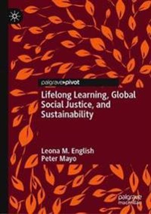 Lifelong Learning, Global Social Justice, and Sustainability | 1:a upplagan