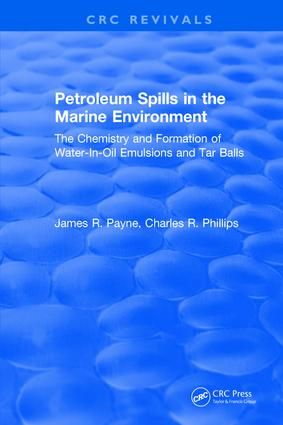 Petroleum Spills in the Marine Environment | 1:a upplagan