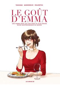 Emmas smak: Gourmetguiden från insidan (Franska)
