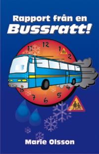Rapport från en bussratt | 0:e upplagan