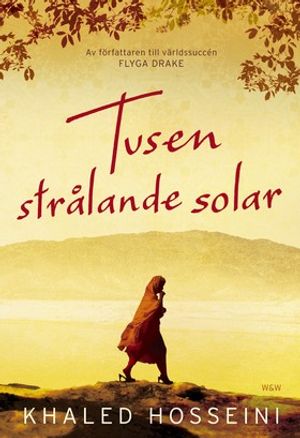 Tusen strålande solar | 1:a upplagan