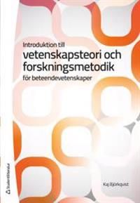 Introduktion till vetenskapsteori och forskningsmetodik för beteendevetenskaper | 1:a upplagan
