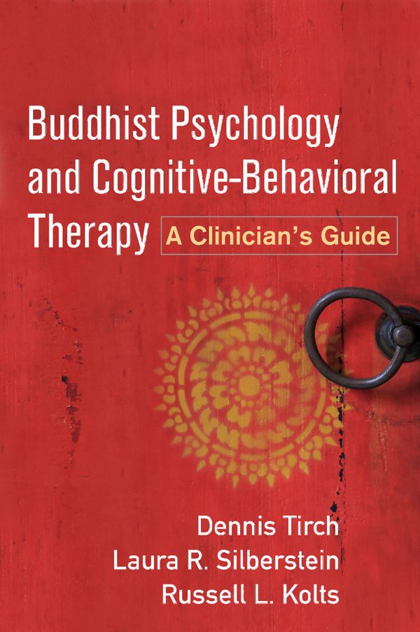 Buddhist Psychology and Cognitive-Behavioral Therapy | 1:a upplagan