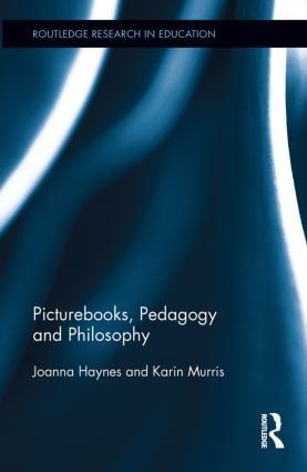Picturebooks, Pedagogy and Philosophy | 0:e upplagan