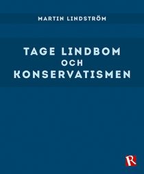 Tage Lindbom och konservatismen