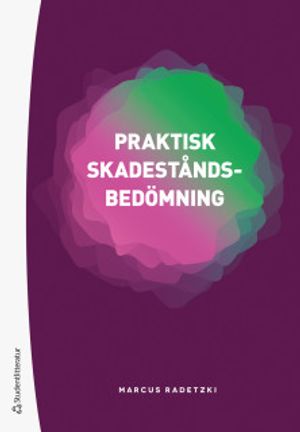 Praktisk skadeståndsbedömning | 4:e upplagan