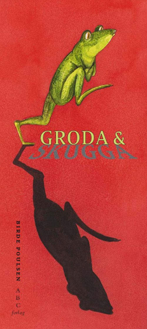 Groda & Skugga | 1:a upplagan
