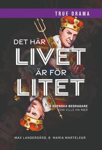 Det här livet är för litet