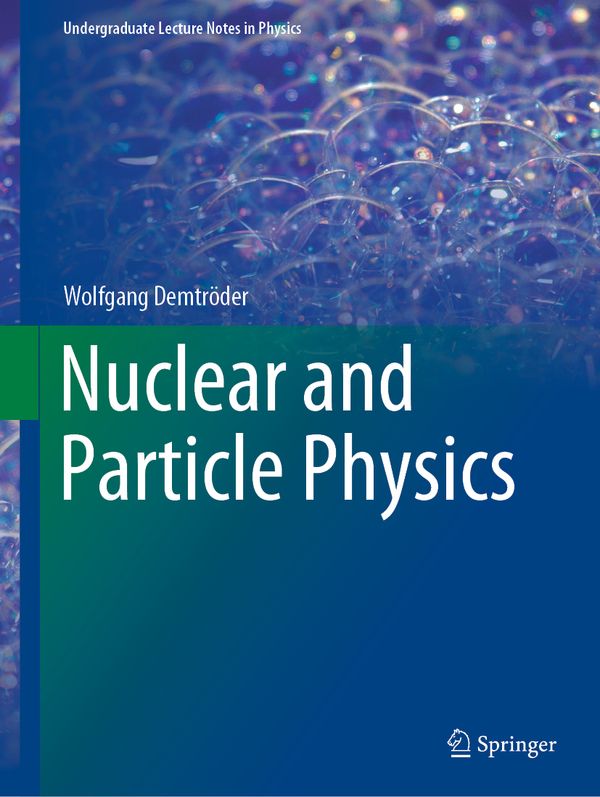 Particle and Nuclear Physics | 1:a upplagan