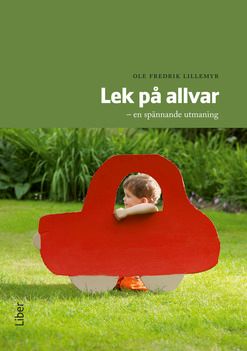Lek på allvar : en spännande utmaning | 1:a upplagan