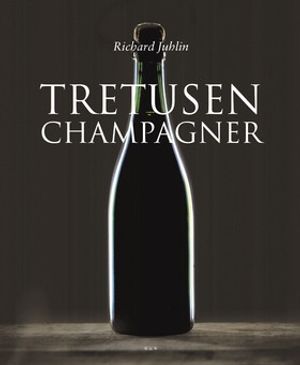 Tretusen champagner