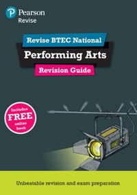 Revise BTEC National Performing Arts Revision Guide | 0:e upplagan
