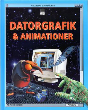 Datorgrafik - animationer | 1:a upplagan