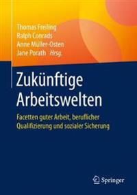 Zukünftige Arbeitswelten | 1:a upplagan