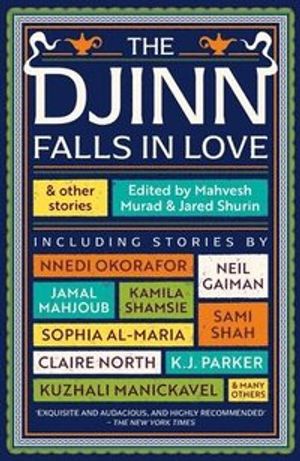 Djinn Falls in Love and Other Stories