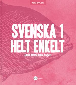 Svenska 1 - Helt Enkelt 2:a upplagan |  2:e upplagan