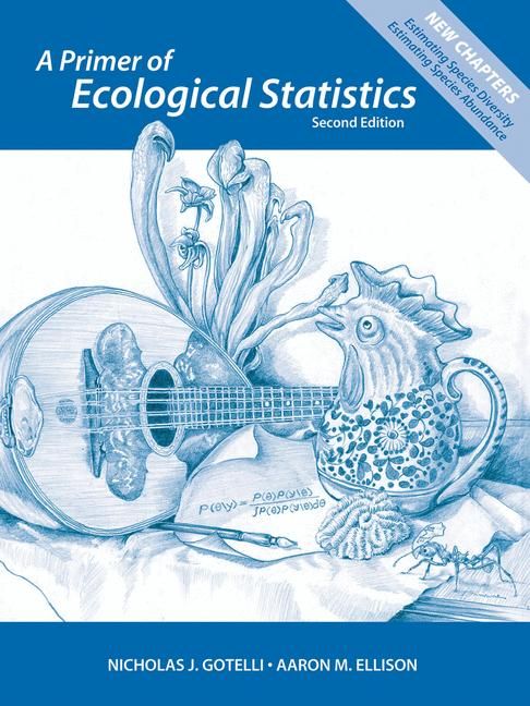 A Primer of Ecological Statistics | 2:a upplagan