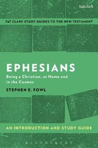 Ephesians: an introduction and study guide - being a christian, at home and | 0:e upplagan