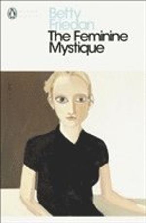 The Feminine Mystique