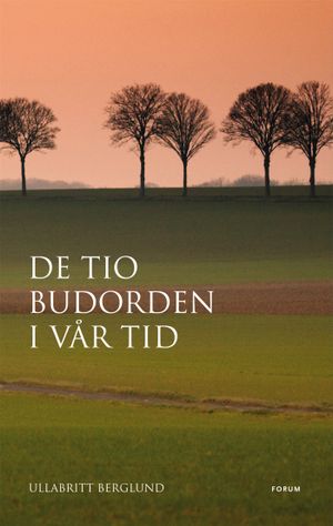 De tio budorden i vår tid