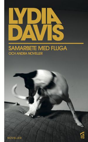 Samarbete med fluga och andra noveller | 1:a upplagan