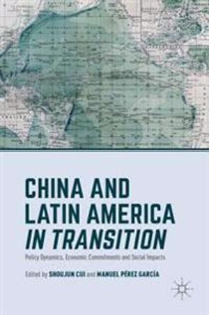 China and Latin America in Transition | 1:a upplagan