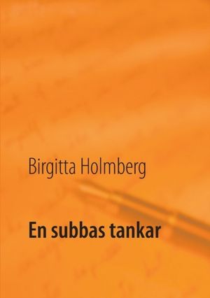 En subbas tankar | 1:a upplagan