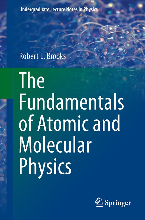 The Fundamentals of Atomic and Molecular Physics | 0:e upplagan
