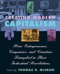 Creating Modern Capitalism | 0:e upplagan